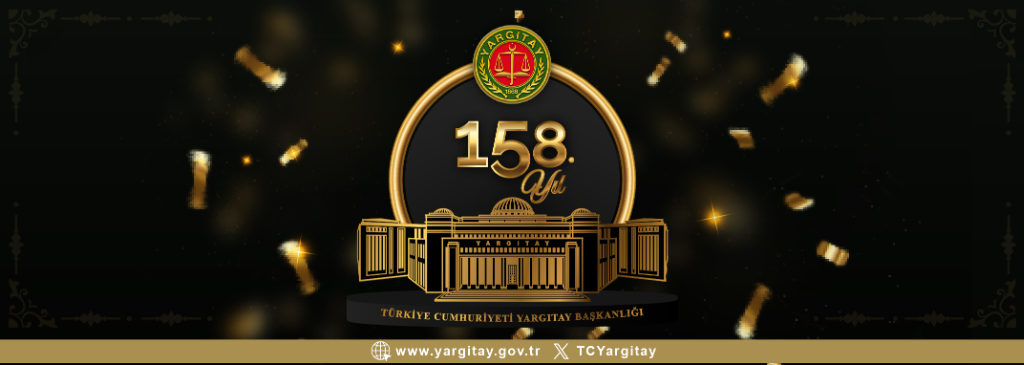 Yargıtay Başkanı Ömer Kerkez’in 158. Kuruluş Yıl Dönümü Mesajı